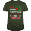 Image of ALL I WANT FOR CHRISTMAS IS MY HUSBAND SWEATER