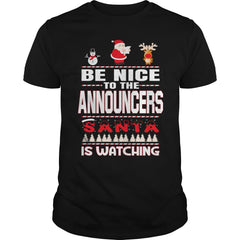 Be Nice To The Announcers Santa Is Watching Christmas