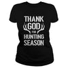 Image of Thank God For Hunting Season T-shirt