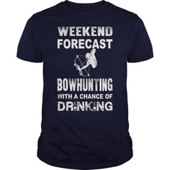 Weekend bowhunting - With a chance of drinking T-Shirt_1