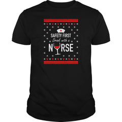 Safety First Drink With Nurse Christmas Ugly