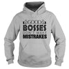 Image of The Boss Day 2017 Tshirts: GOOD BOSSES DON'T MAKE MISTRAKES
