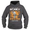 Image of NFL PACKERS 007 THIS IS MY SCARY