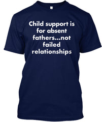 Child Support Shirt