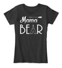 Image of MAMA BEAR SHIRT