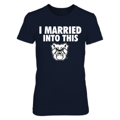 Butler Bulldogs - I Married Into This