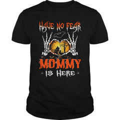 Halloween Shirts Mommy Is Here