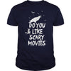 Image of Do You Like Scary Movies Halloween Costume