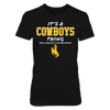 Image of It's a Cowboys Thing - You Wouldn't Understand - University of Wyoming
