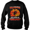 Image of HALLOQUEENS ARE BORN IN FEBRUARY T SHIRT