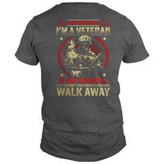 WARNING! I'M A VETERAN...