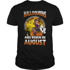 halloqueen shirt - halloqueens are born in august - halloween costume