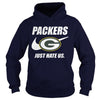 Image of Packers Just Hate Us T-shirt, Packers Just Hate Us Hoodies