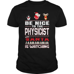 Be Nice To The Physicist Santa Is Watching Christmas