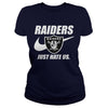 Image of Raiders Just Hate Us T-shirt, Raiders Just Hate Us Hoodies