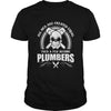 Image of All Men Are Created Equal Then A Few Become Plumbers TShirt