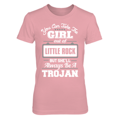 Take The Girl Out But She'll Always Be - Arkansas Little Rock Trojans