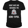 Image of Don't Hate Me Because I'm Boo-tiful Halloween Tee Shirt