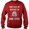 Image of Don't Hate Me Because I'm Boo-tiful Halloween Tee Shirt