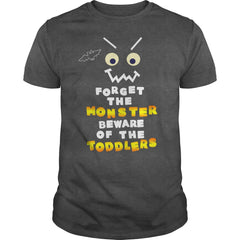 BEWARE OF THE TODDLERS