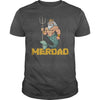 Image of Merdad T Shirt Father of A Mermaid Birthday T Shirt