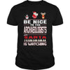 Image of Be Nice To The Archaeologists Santa Is Watching Christmas