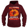Image of HALLOQUEENS ARE BORN IN FEBRUARY T SHIRT