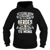 Image of VETERAN MOM T SHIRT I GAVE BIRTH TO MINE