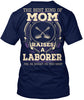 Image of Laborer's Mom - Limited Edition