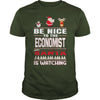 Image of Be Nice To The Economist Santa Is Watching Christmas