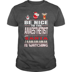 Be Nice To The Anaesthetist Santa Is Watching Christmas