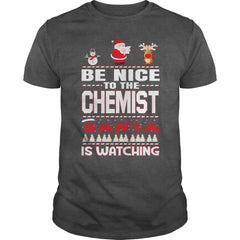 Be Nice To The Chemist Santa Is Watching Christmas