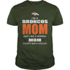 Image of Iam A Broncos Mom TShirt