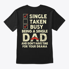Single Dad Shirt  Hoodie