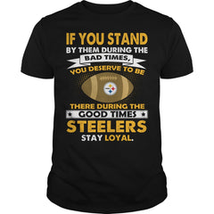 STAY LOYAL STEELERS
