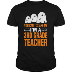 Halloween You Cant Scare Me Im A 3rd Grade Teacher