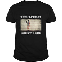 This Patriot Doesn't Kneel (I Don't Kneel) T Shirt