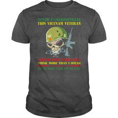 NEVER UNDERESTIMATE THIS VIETNAM VETERAN T SHIRT