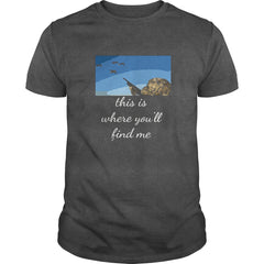 Duck Hunting This is where you'll find me Shirt