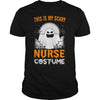 Image of THIS IS MY SCARY NURSE COSTUME