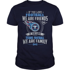 if you love football  titans