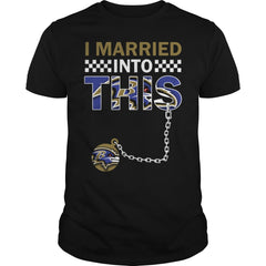 Ravens I Married T-shirt, Ravens I Married Hoodies